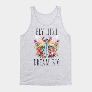 Floral Dragonfly - Fly High. Dream Big. (with Black Lettering) Tank Top